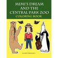 Mimi's Dream and the Central Park Zoo Coloring Book - Paperback