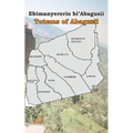 Ebimanyererio bi'Abagusii: Totems of Abagusii of Kenya - Paperback