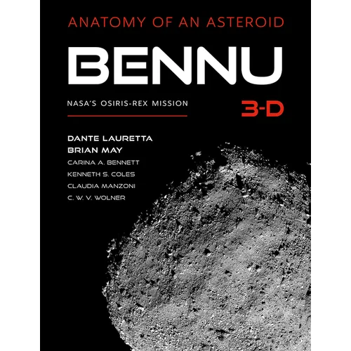 Bennu 3-D: Anatomy of an Asteroid - Hardcover