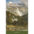 Aesthetic Vision and German Romanticism: Writing Images - Paperback