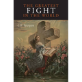 The Greatest Fight in the World - Paperback