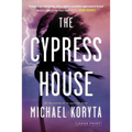 The Cypress House - Paperback