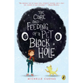 The Care and Feeding of a Pet Black Hole - Paperback