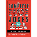 The Complete Laugh-Out-Loud Jokes for Kids: A 4-In-1 Collection - Hardcover