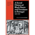 A Social History of Black Slaves and Freedmen in Portugal, 1441 1555 - Paperback