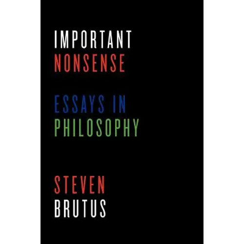 Important Nonsense: Essays in Philosophy - Paperback