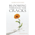 Blooming Through the Cracks - Paperback