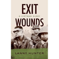 Exit Wounds: A Vietnam Elegy - Paperback