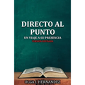 Directo Al Punto - Paperback