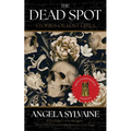 The Dead Spot: Stories of Lost Girls - Paperback
