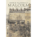 Malcolm, Volume I of II by George Macdonald, Fiction, Classics, Action & Adventure - Hardcover