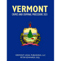 Vermont Crimes and Criminal Procedure 2021 - Paperback