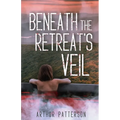 Beneath The Retreat's Veil - Paperback