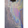 The Joy of No Self - Paperback