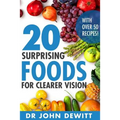 20 Surprising Foods for Clearer Vision - Paperback