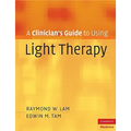 Clinician's Gde Using Light Therapy - Paperback