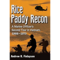 Rice Paddy Recon: A Marine Officer's Second Tour in Vietnam, 1968-1970 - Paperback
