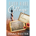 Beach Heart Cottage - Paperback