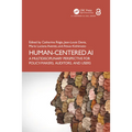 Human-Centered AI: A Multidisciplinary Perspective for Policy-Makers, Auditors, and Users - Paperback