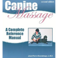 Canine Massage: A Complete Reference Manual - Paperback