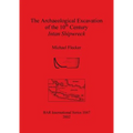 The Archaeological Excavation of the 10th Century Intan Shipwreck - Paperback