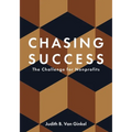 Chasing Success: The Challenge for Nonprofits - Hardcover