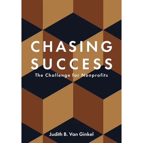 Chasing Success: The Challenge for Nonprofits - Hardcover