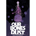 Our Bones Dust - Paperback