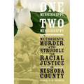 One Mississippi, Two Mississippi: Methodists, Murder, and the Struggle for Racial Justice in Neshoba County - Hardcover