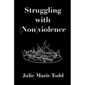 Struggling with (Non)violence - Paperback