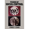 Visions of Social Control: Crime, Punishment and Classification - Paperback