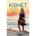Kismet: A Turkish-American Woman's Unlikely Story of Race, Love, and Personal Transformation - Paperback