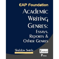 Academic Writing Genres: Essays, Reports & Other Genres - Paperback
