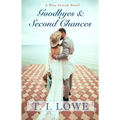 Goodbyes and Second Chances - Paperback