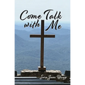 Come Talk with Me - Paperback