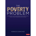 The Poverty Problem: How Education Can Promote Resilience and Counter Poverty′s Impact on Brain Development and Functioning - Paperback