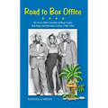 Road to Box Office - The Seven Film Comedies of Bing Crosby, Bob Hope and Dorothy Lamour, 1940-1962 (hardback) - Hardcover