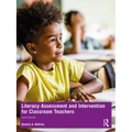 Literacy Assessment and Intervention for Classroom Teachers - Paperback
