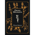 Grave Delights - Paperback