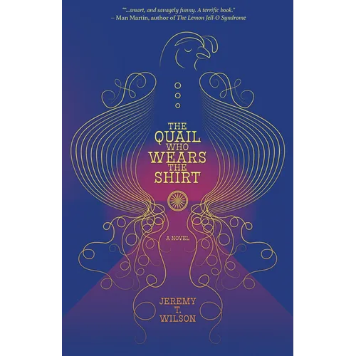 The Quail Who Wears the Shirt - Paperback
