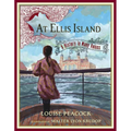 At Ellis Island: A History in Many Voices - Hardcover
