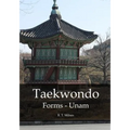 Taekwondo Forms - Unam - Paperback