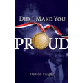 Did I Make You Proud - Paperback