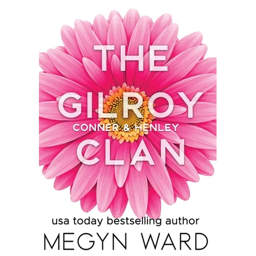Conner & Henley: The Gilroy Clan - Hardcover