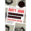 Dirty John and Other True Stories of Outlaws and Outsiders - Paperback