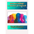 Astropsychology: A Journey to Yourself - Paperback