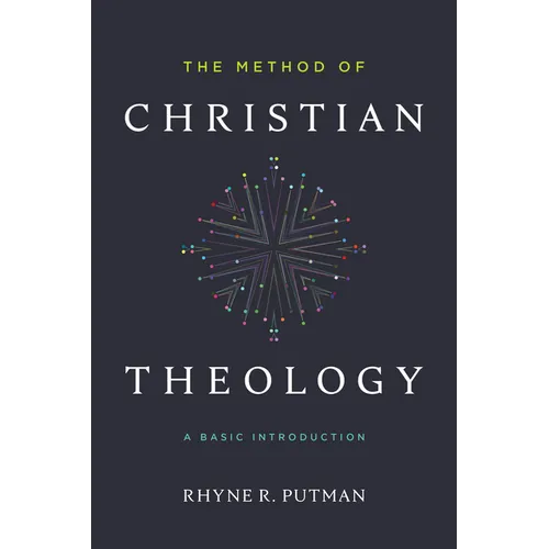 The Method of Christian Theology: A Basic Introduction - Paperback