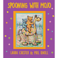 Spooning With Mojo - Paperback