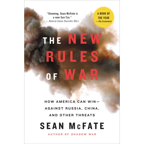 The New Rules of War: How America Can Win--Against Russia, China, and Other Threats - Paperback