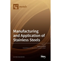 Manufacturing and Application of Stainless Steels - Hardcover